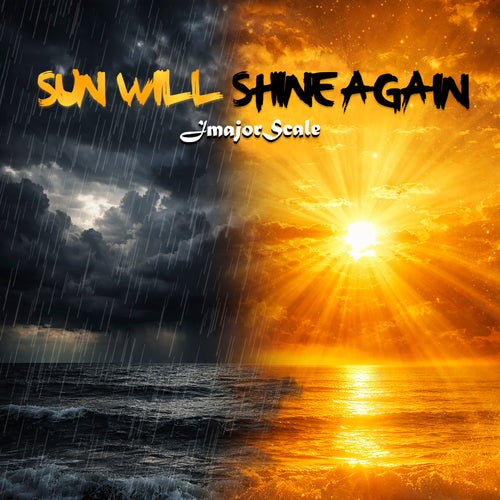 Sun Will Shine Again