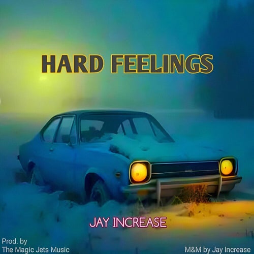 Hard Feelings