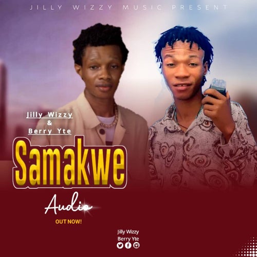 SAMAKWE (feat. Jilly Wizzy)