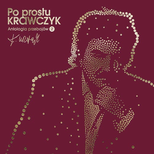 Po prostu Krawczyk. Antologia przebojów cz. 2