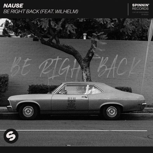 Be Right Back (feat. WILHELM) (Club Edit)