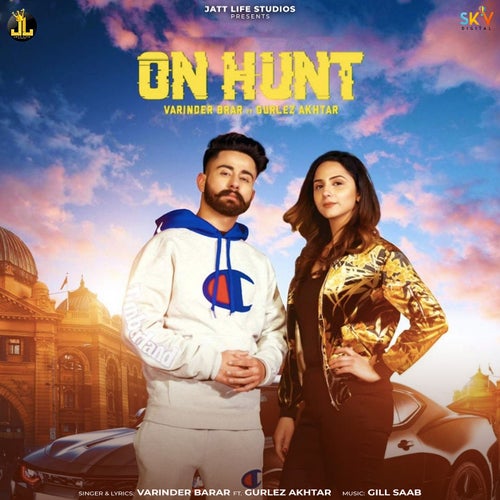 On Hunt (feat. Gurlez Akhtar)