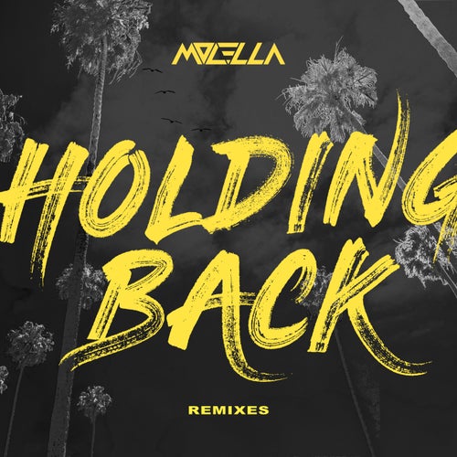 Holding Back (Remixes)