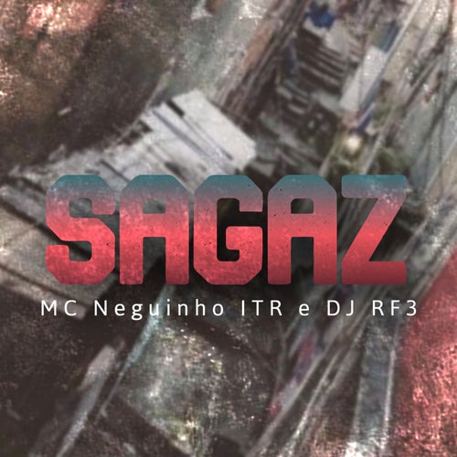 Sagaz feat. DJ RF3