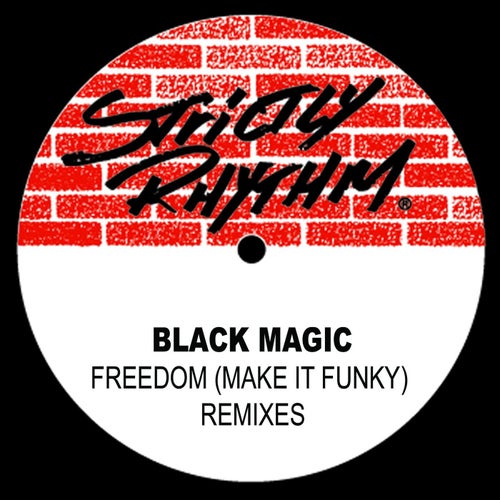 Freedom (Make It Funky) [Remixes]