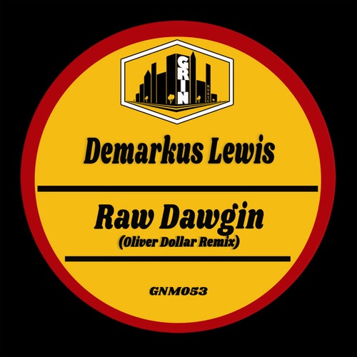 Raw Dawgin' (Oliver Dollar Remix) by Demarkus Lewis on Beatsource
