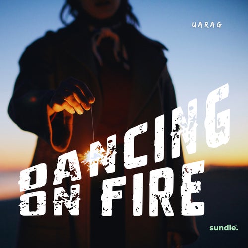 Dancing On Fire