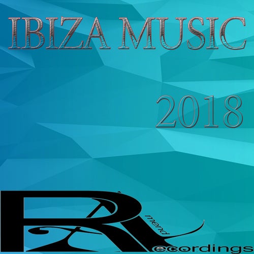 IBIZA MUSIC 2018