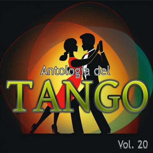 Antologia Del Tango, Vol. 20