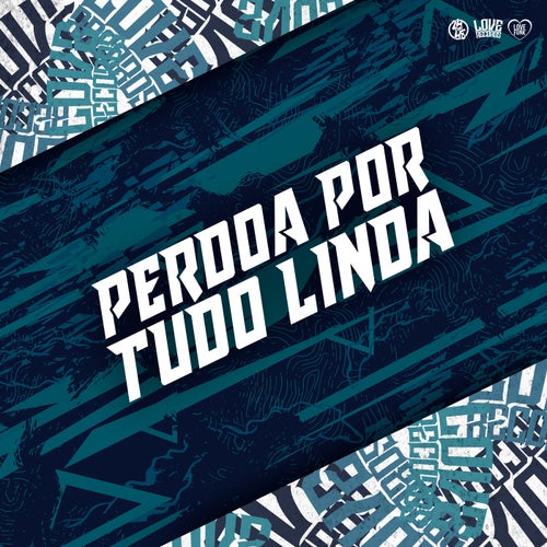 Perdoa por Tudo Linda