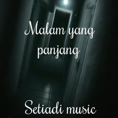 MALAM YANG PANJANG