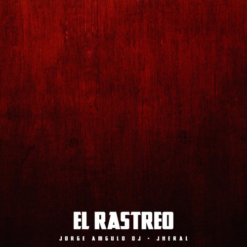 El Rastreo