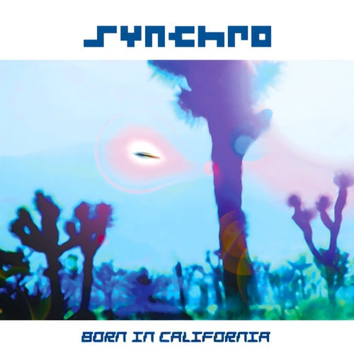 Born in California