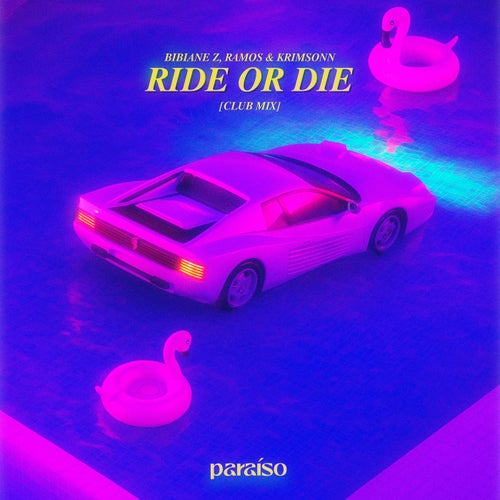 Ride Or Die (Club Mix)
