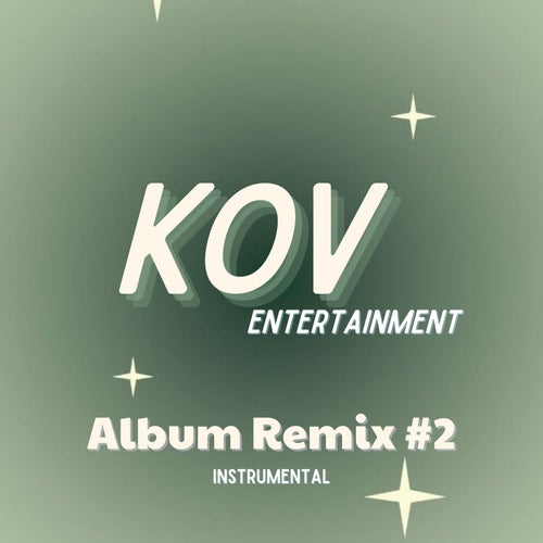 KOV Remix #2 (Instrumental)