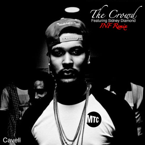 The Crowd (INF Remix) (feat. Sidney Diamond)