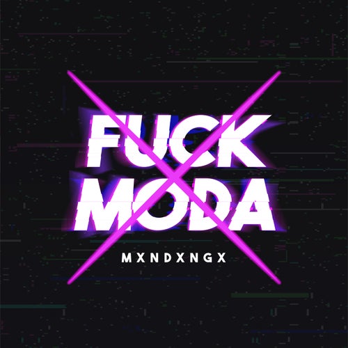 Fuck Moda