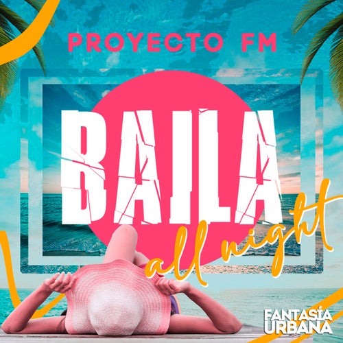 Baila All Night