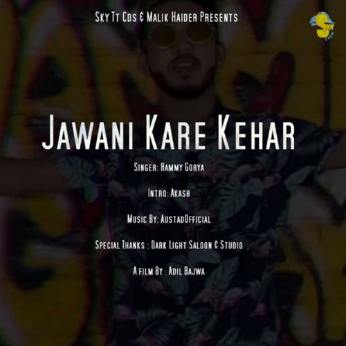 Jawani Kare Kehar