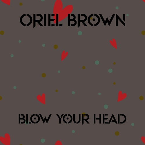 Blow Your Head