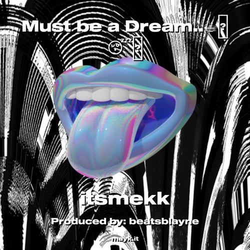 Must be a Dream..