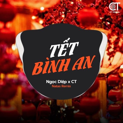 Tết Bình An - EDM Remix