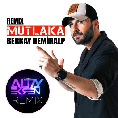 Mutlaka (Remix)