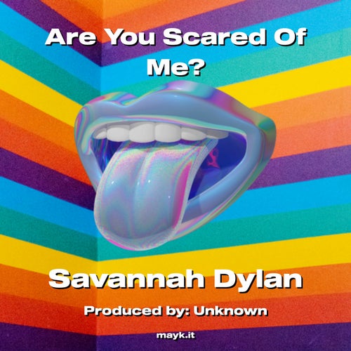 Are You Scared Of Me?