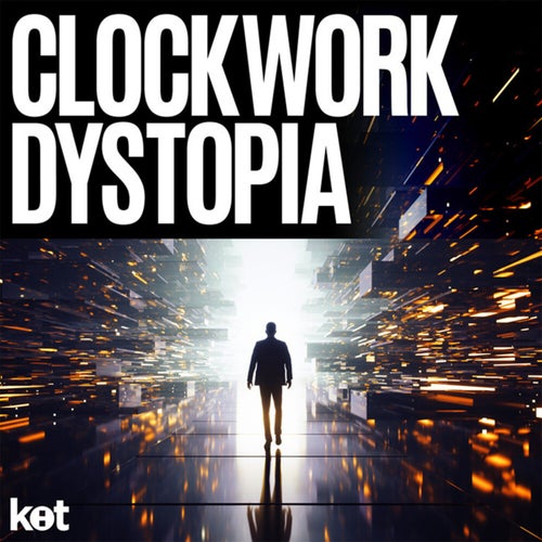 Clockwork Dystopia