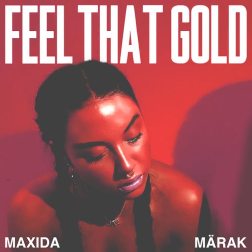 Feel That Gold