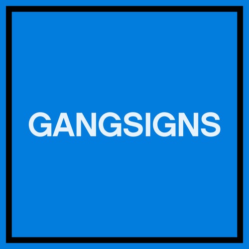 Gangsigns Profile