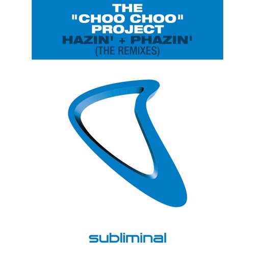 Hazin' + Phazin' (The Remixes)