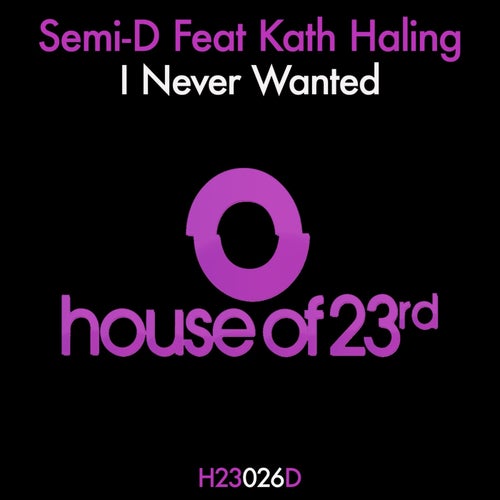 I Never Wanted (feat. Kath Haling)