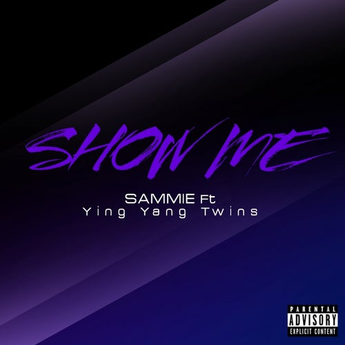 Show Me  (feat. Ying Yang Twins)