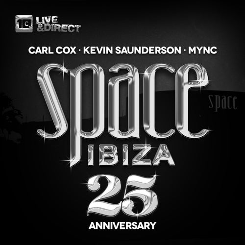 Space Ibiza 2014 (25th Anniversary) (Mixed by Carl Cox, Kevin Saunderson & Mync)