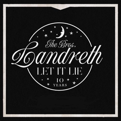 Let it Lie (10th Anniversary Deluxe Edition)