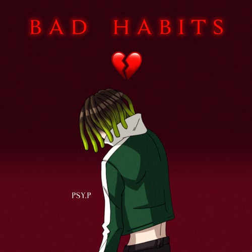 Bad Habits