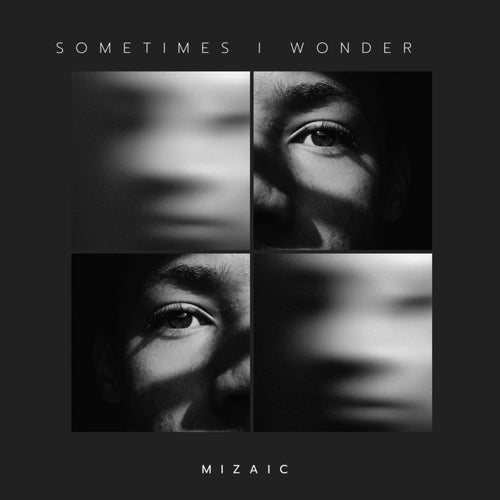 Sometimes I Wonder