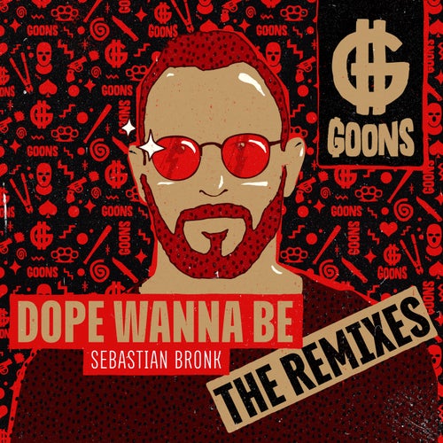 Dope Wanna Be - The Remixes