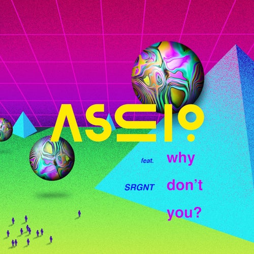 Why Don't You (feat. SRGNT)