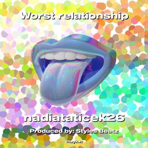 Worst  relationship