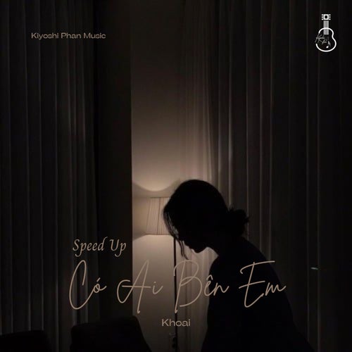 Có Ai Bên Em (Speed Up)