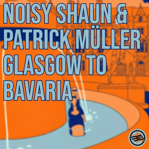 Glasgow To Bavaria EP