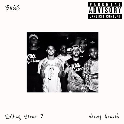Bang (feat. Wavy Arnold)