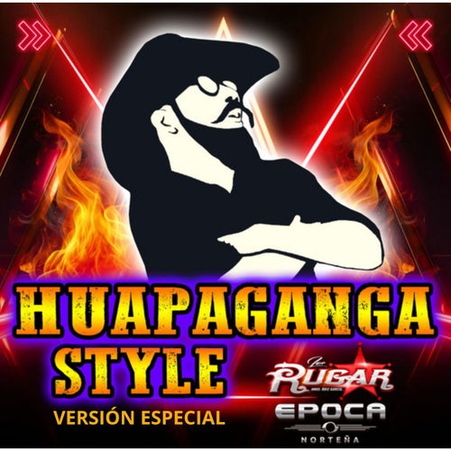 Huapaganga Style (Versión Especial)