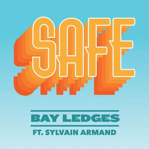 Safe (feat. Sylvain Armand)