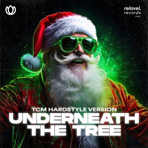 Underneath The Tree (Hardstyle Version)