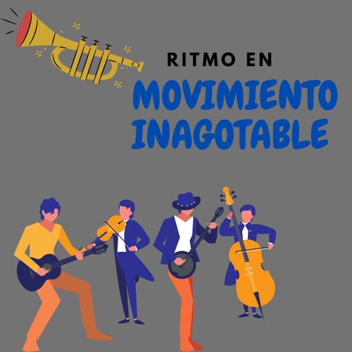 Ritmo en movimiento inagotable