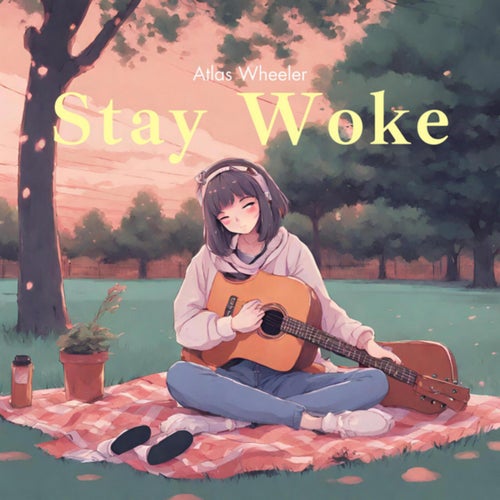 Stay Woke
