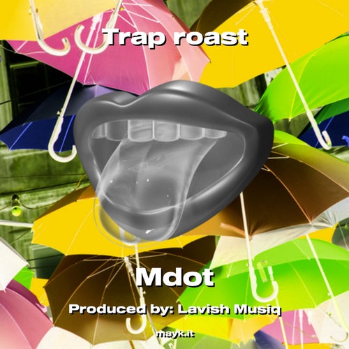 Trap roast
